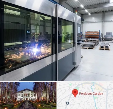 برش لیزری در باغ فردوس 