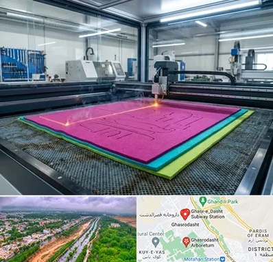 برش لیزری نمد در قصرالدشت شیراز 