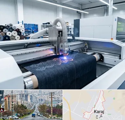 برش لیزری پارچه در گوهردشت کرج 