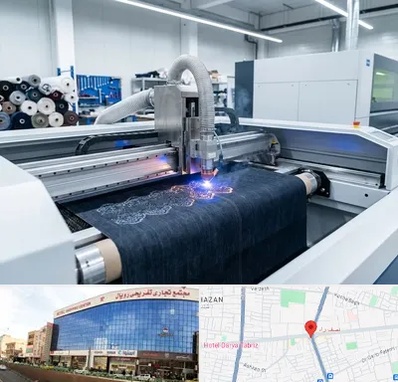 برش لیزری پارچه در نصف راه تبریز 