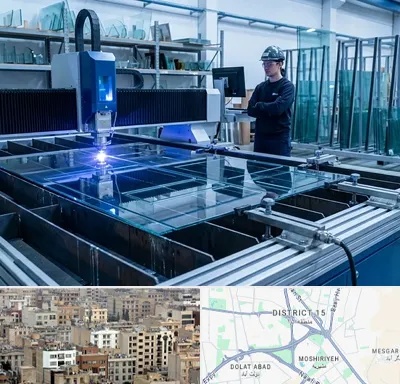 برش لیزری شیشه در جنوب شرق تهران