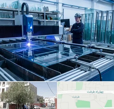 برش لیزری شیشه در طرشت