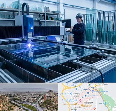 برش لیزری شیشه در معالی آباد شیراز 