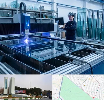 برش لیزری شیشه در بلوار فلسیطین مشهد 