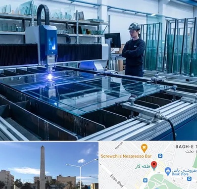 برش لیزری شیشه در فلکه گاز شیراز 