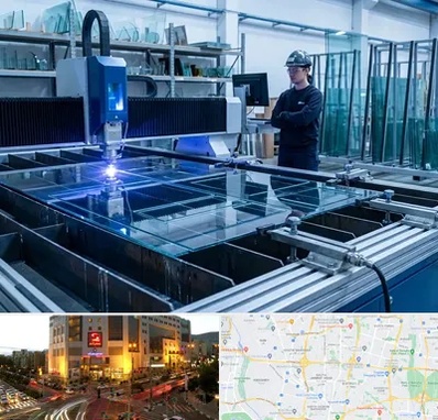 برش لیزری شیشه در جنت آباد تهران 