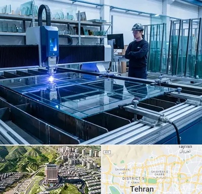 برش لیزری شیشه در شمال تهران