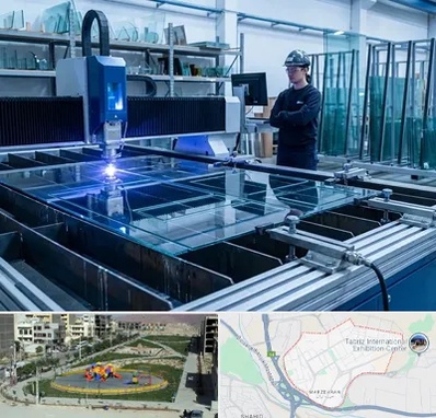 برش لیزری شیشه در مرزداران تبریز 