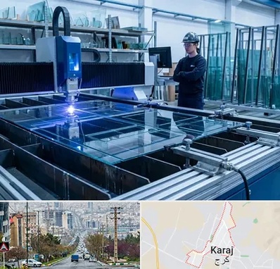 برش لیزری شیشه در گوهردشت کرج 