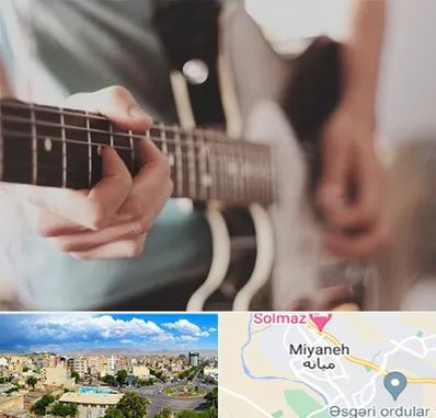 آموزشگاه گیتار در میانه