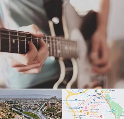 آموزشگاه گیتار در معالی آباد شیراز