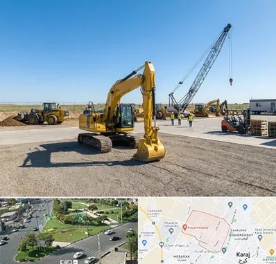 اجاره ماشین سنگین در شاهین ویلا کرج 