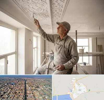 گچ کاری و گچبری در بندر ماهشهر