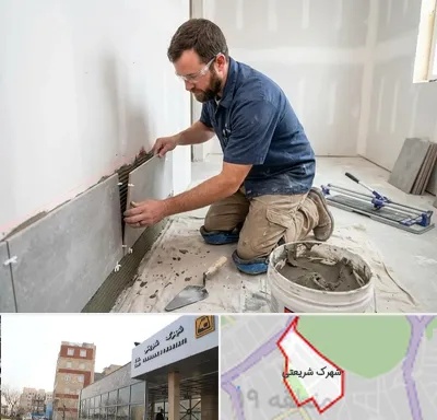 نصب کاشی و سرامیک در شهرک شریعتی