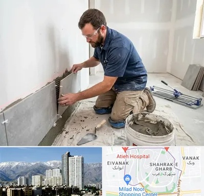 نصب کاشی و سرامیک در شهرک غرب 