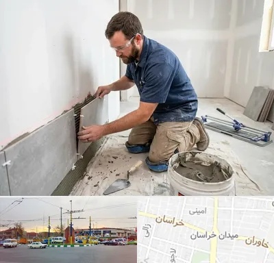 نصب کاشی و سرامیک در میدان خراسان