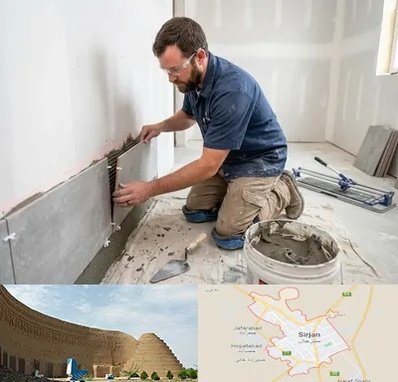 نصب کاشی و سرامیک در سیرجان