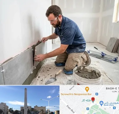 نصب کاشی و سرامیک در فلکه گاز شیراز