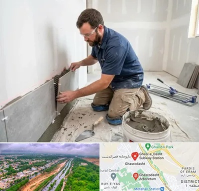 نصب کاشی و سرامیک در قصرالدشت شیراز 