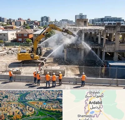 تخریب ساختمان در اردبیل