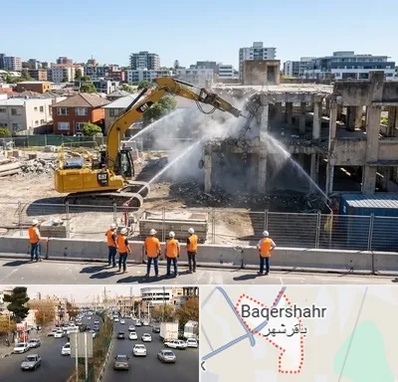 تخریب ساختمان در باقرشهر