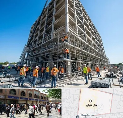 داربست در بازار تهران