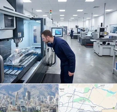 تراشکاری در شمال شرق تهران