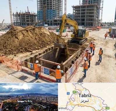 خاکبرداری و گودبرداری در تبریز