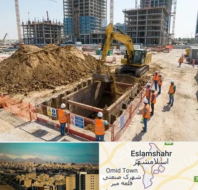 خاکبرداری و گودبرداری در اسلامشهر