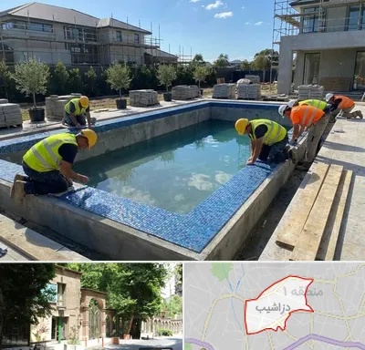 ساخت استخر در دزاشیب