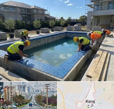 ساخت استخر در گوهردشت کرج 