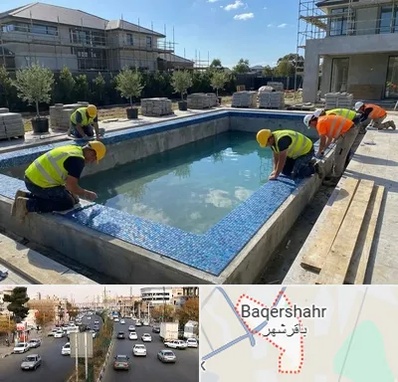 ساخت استخر در باقرشهر