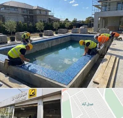 ساخت استخر در عبدل آباد