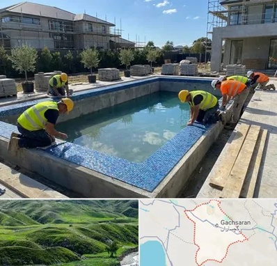 ساخت استخر در گچساران