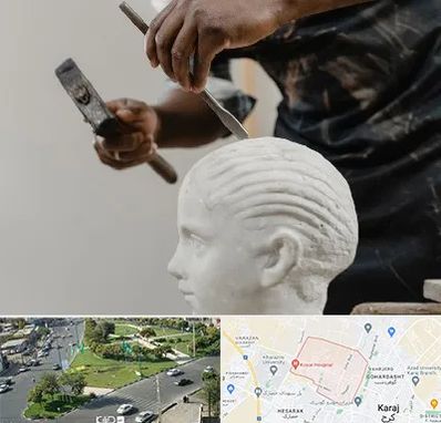 آموزشگاه مجسمه سازی در شاهین ویلا کرج