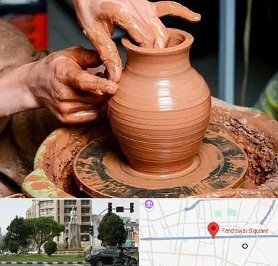 آموزشگاه سفالگری در میدان فردوسی تهران