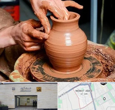 آموزشگاه سفالگری در نعمت آباد