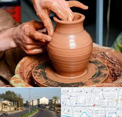 آموزشگاه سفالگری در ضیابری رشت