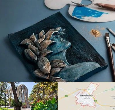 آموزشگاه نقش برجسته در نیشابور