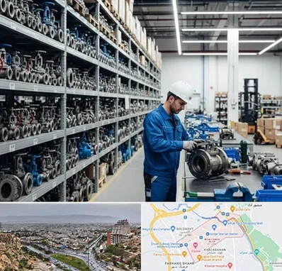 شیرآلات صنعتی در معالی آباد شیراز