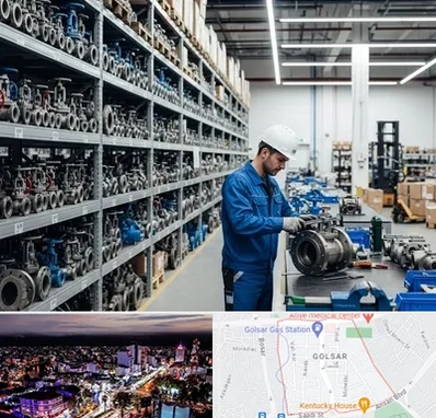 شیرآلات صنعتی در گلسار رشت