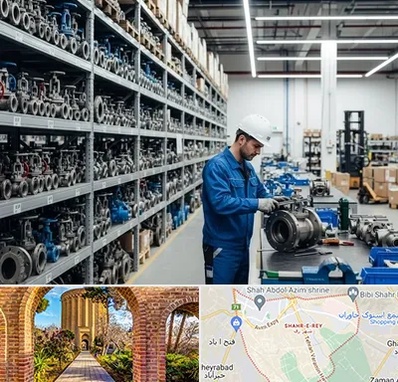 شیرآلات صنعتی در شهر ری