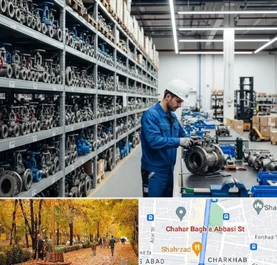 شیرآلات صنعتی در چهارباغ اصفهان 