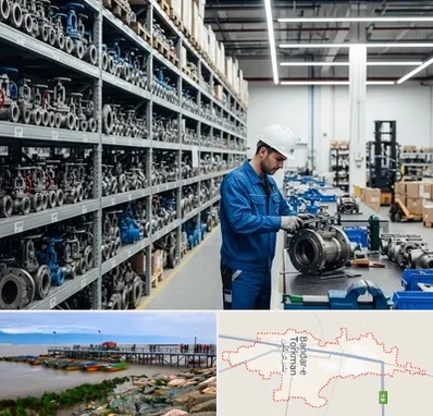 شیرآلات صنعتی در بندر ترکمن