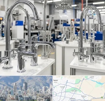 تولیدی شیرآلات در شمال شرق تهران