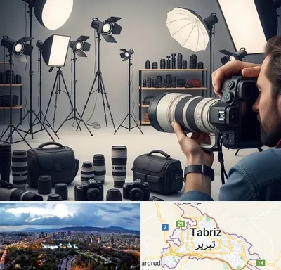 اجاره تجهیزات عکاسی در تبریز