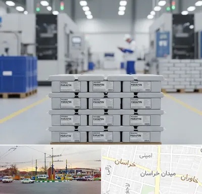 فروش پارافین جامد در میدان خراسان