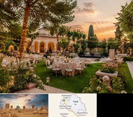 باغ ویلا برای مجالس در یزد
