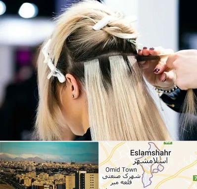 سالن اکستنشن مو در اسلامشهر