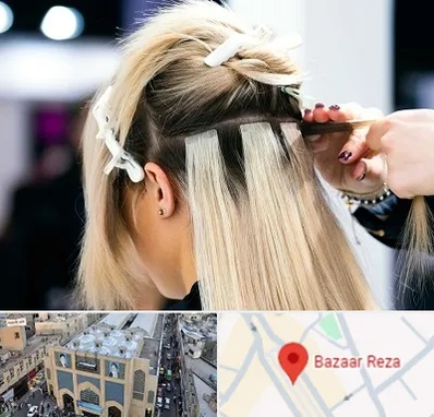 سالن اکستنشن مو در بازار رضا مشهد